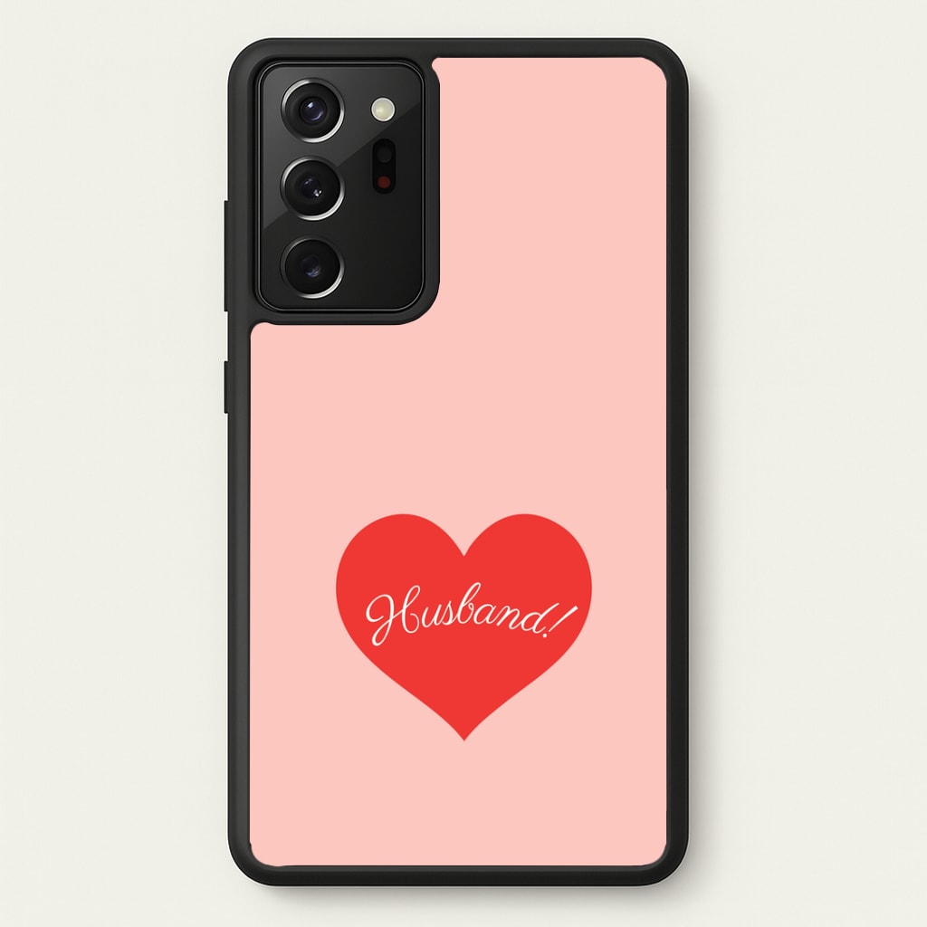 Husband! Galaxy Note 20 Ultra Case
