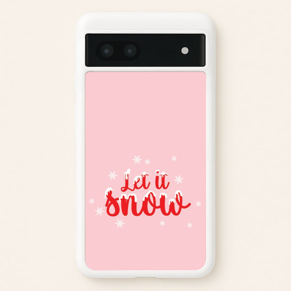 Let It Snow Snowflakes Google Pixel 7a Case