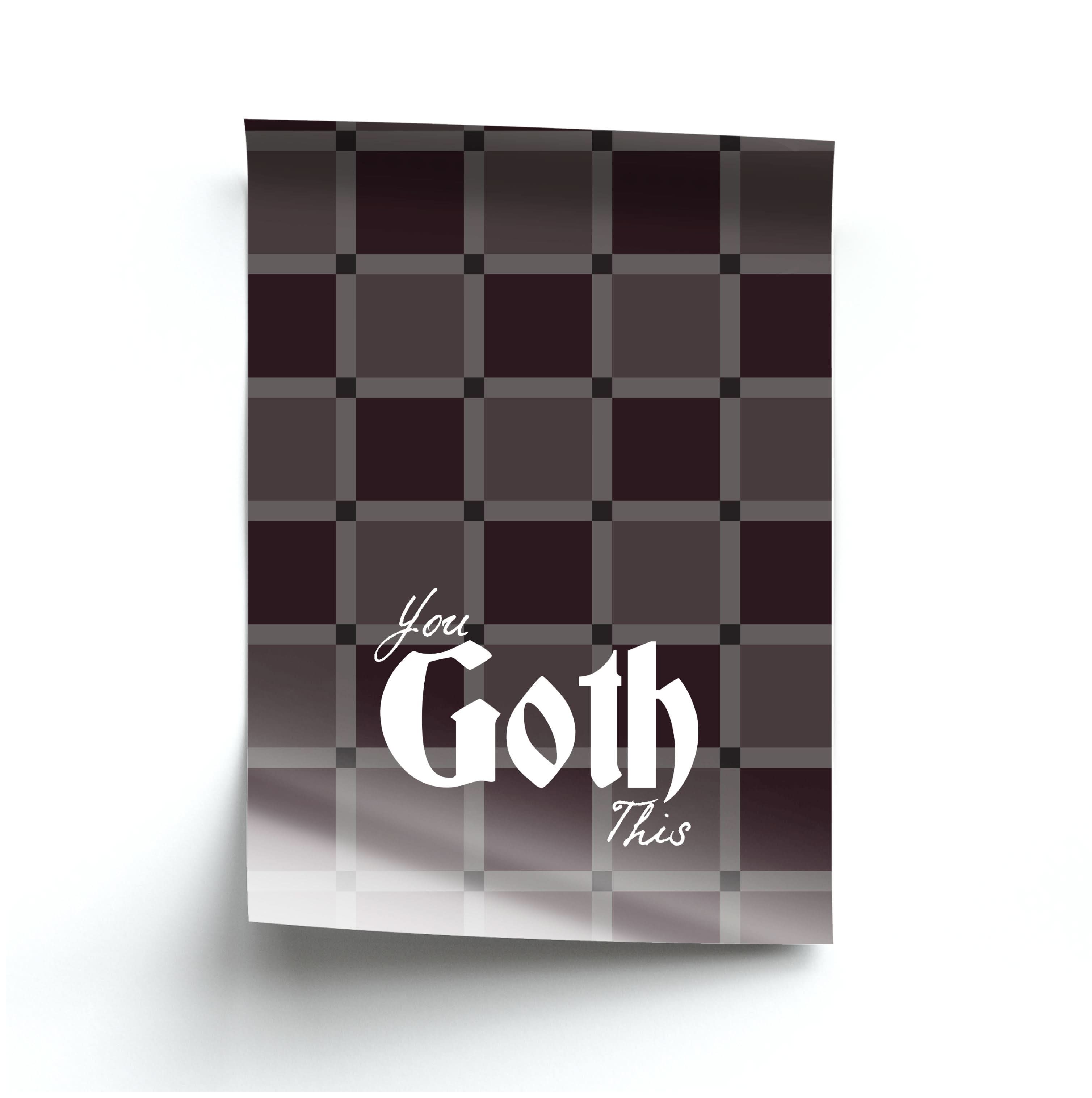You Goth This Tartan Poster
