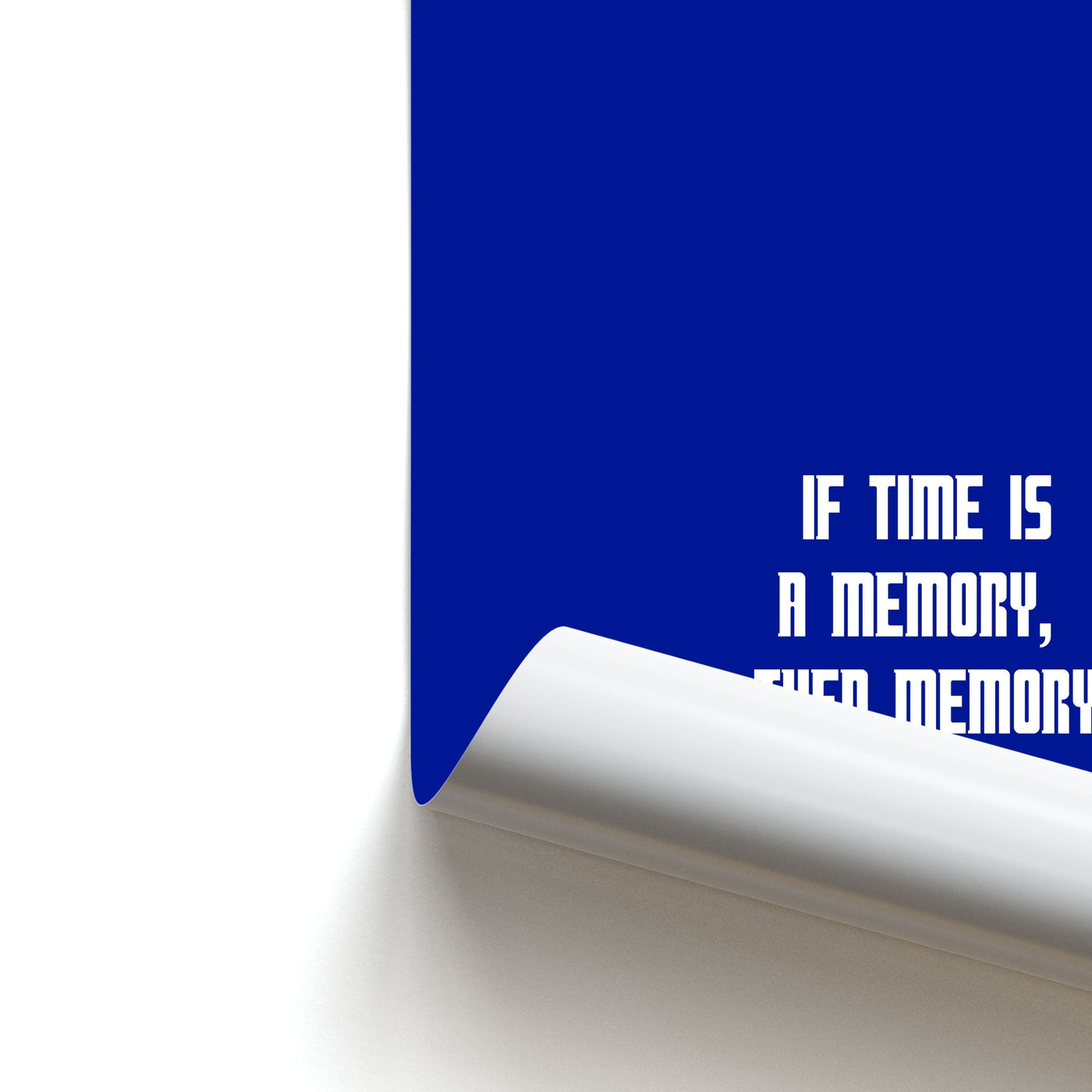 If Time Is A Memory - Doctor Who Poster