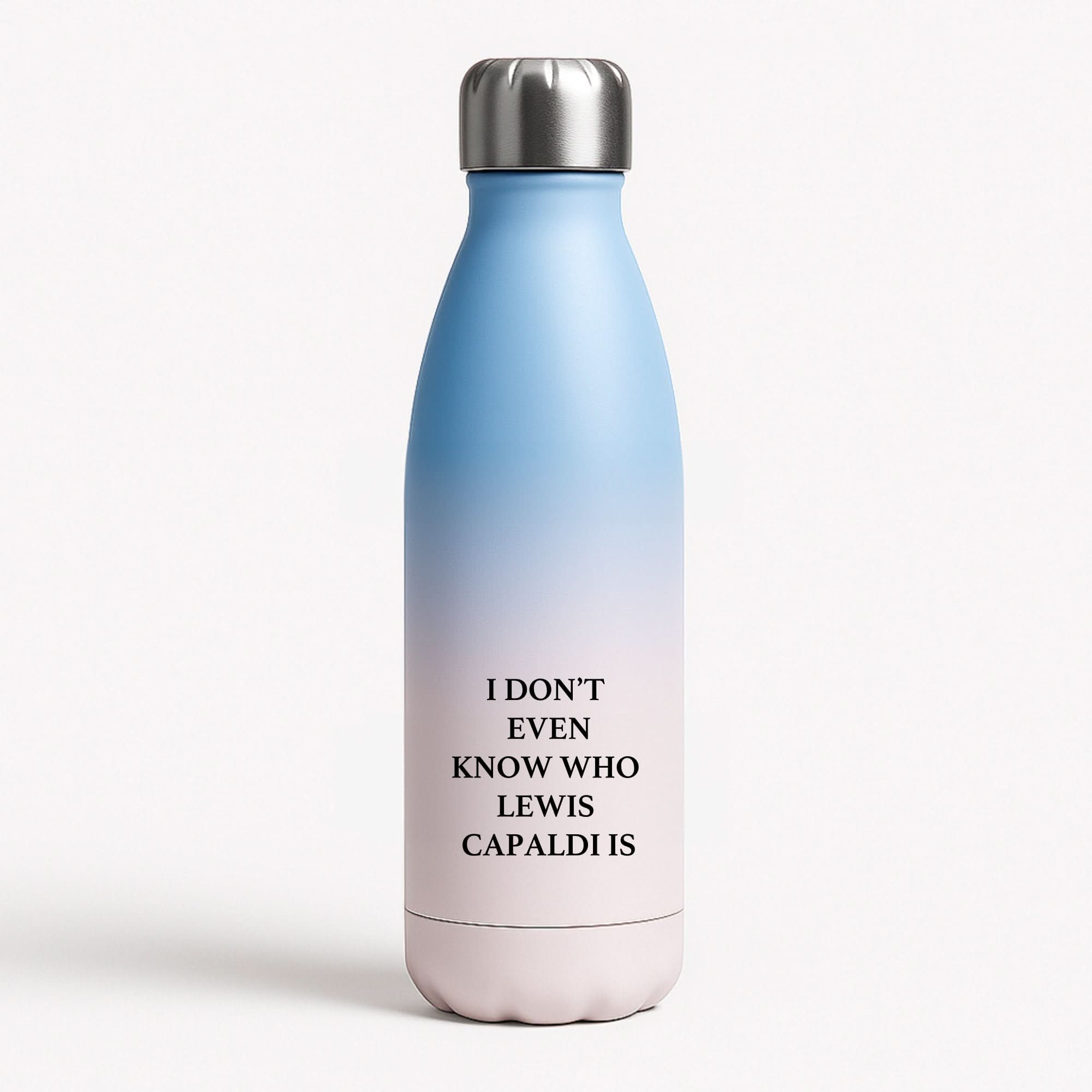 I Don't Even Know Blue Water Bottle