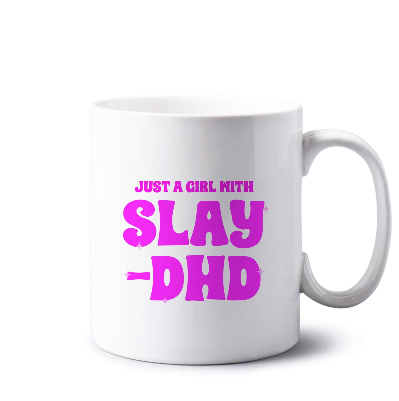 Just A Girl With Slay-DHD - TikTok Trends Mug