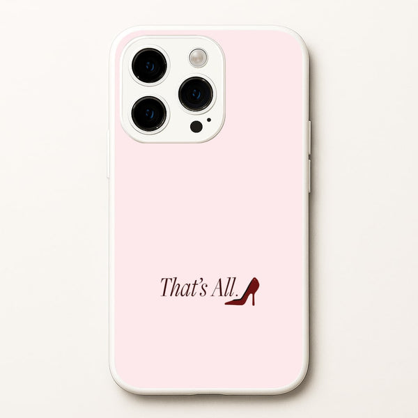 That's All iPhone 15 Pro Max Case