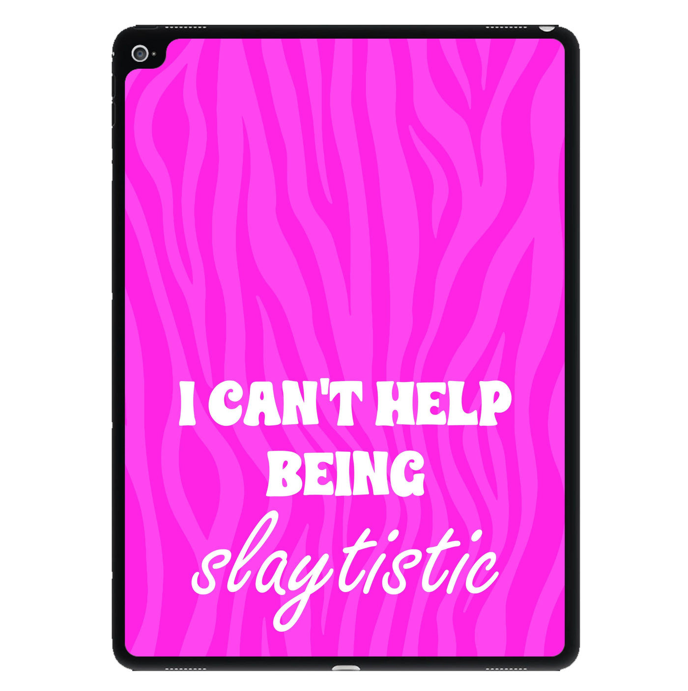 I Can't Help Being Slaytistic - TikTok Trends iPad Case