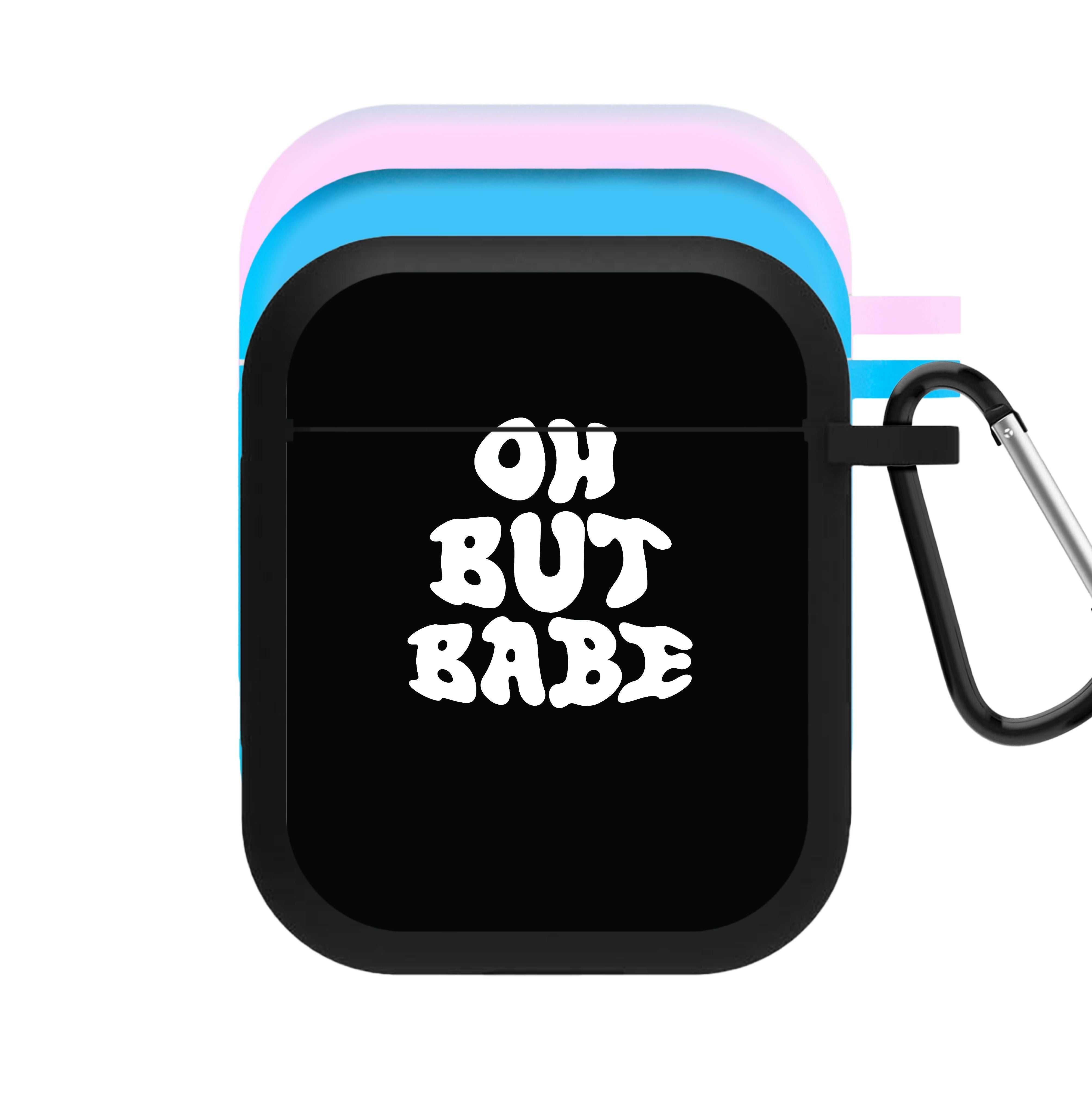 Oh But Babe AirPods Case