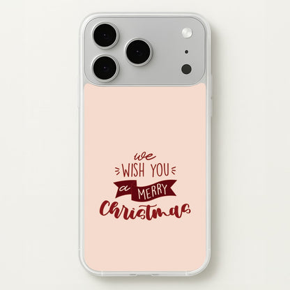 We Wish You A Merry Christmas Quote iPhone 17 Pro Max Case