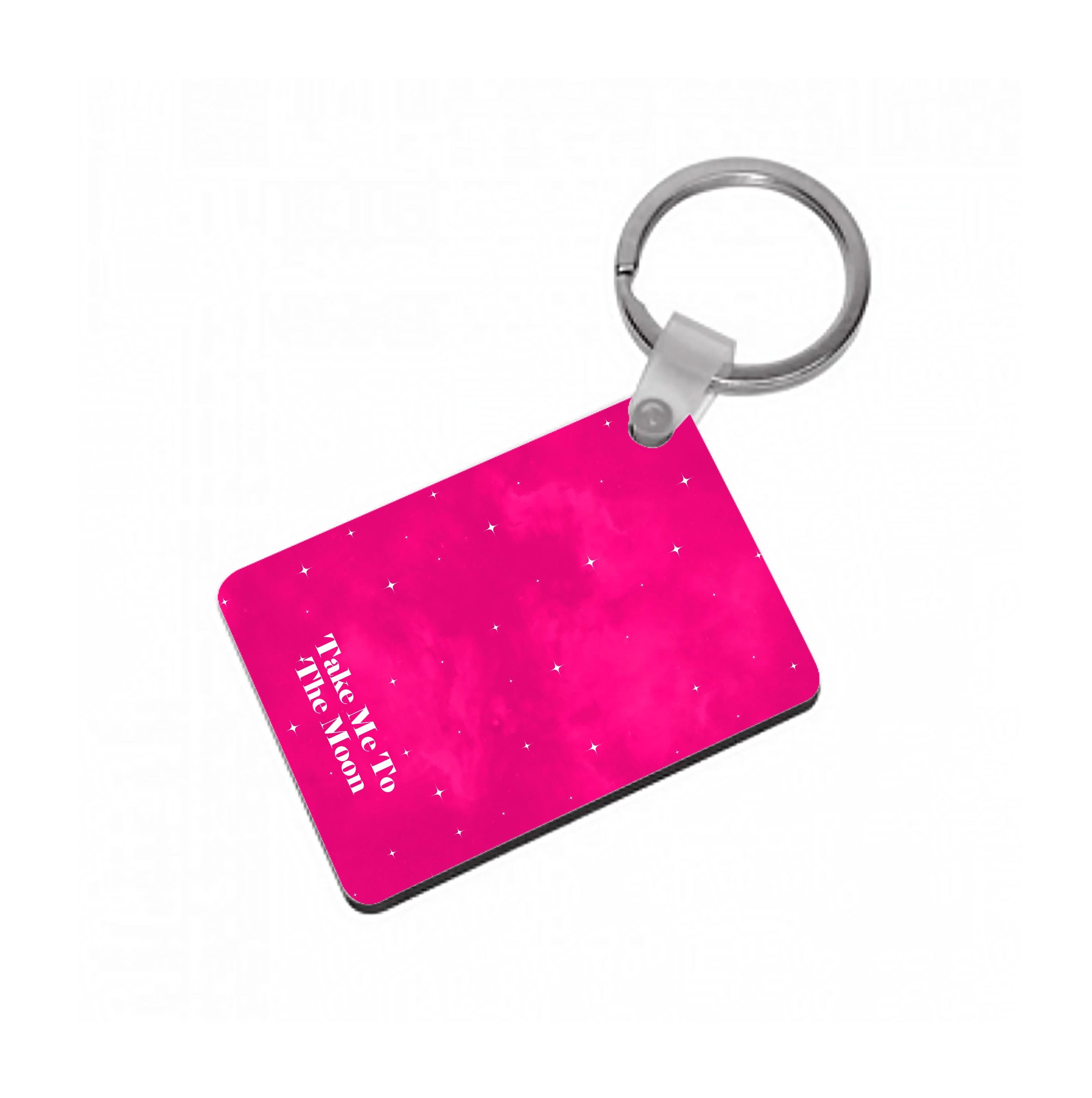 Take Me To The Moon Keyring