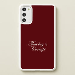 That Boy Is Corrupt Galaxy S20 Case