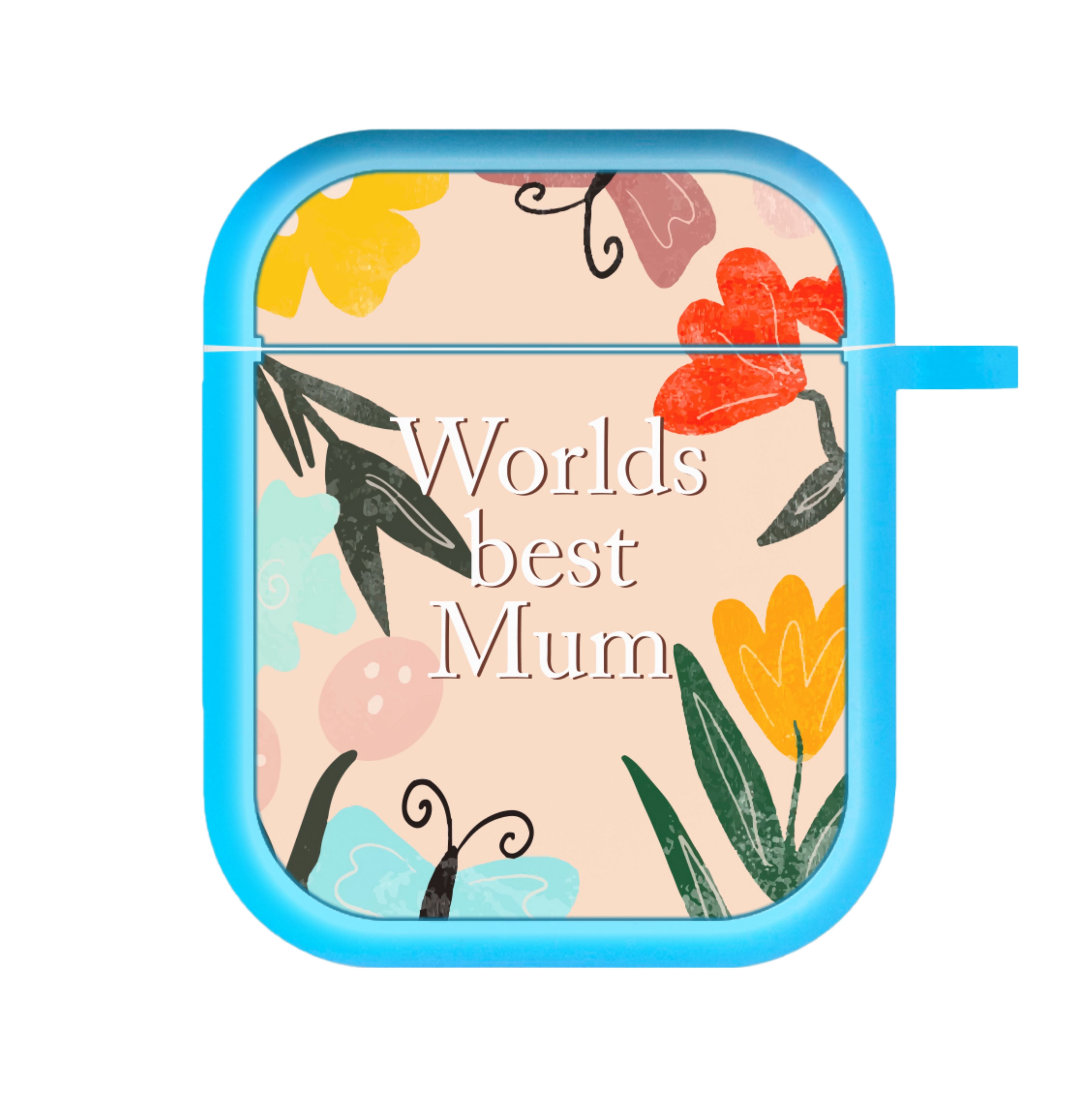 Worlds Best Mum - Floral Mother's Day AirPods Case