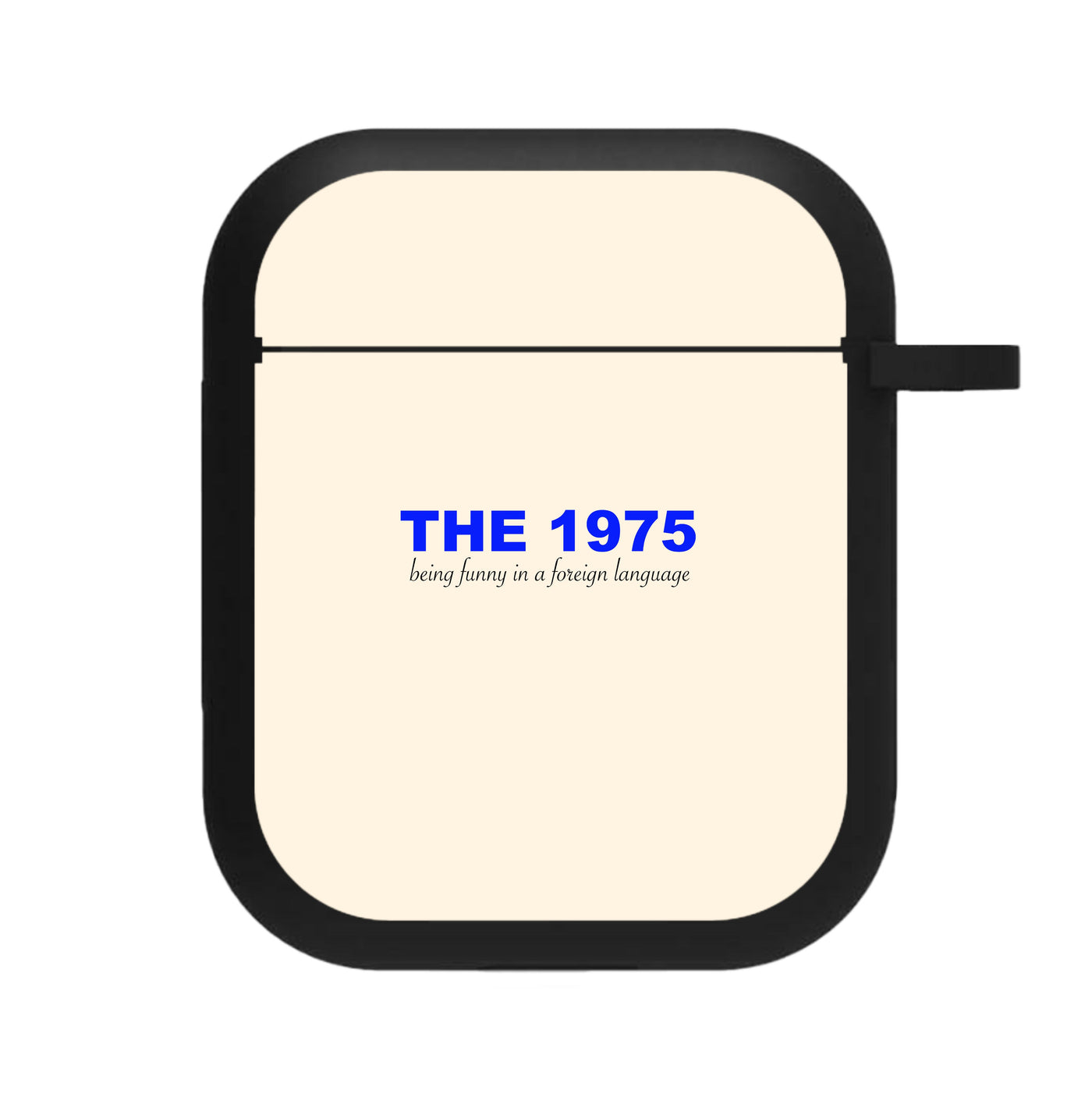 Being Funny - The 1975 AirPods Case