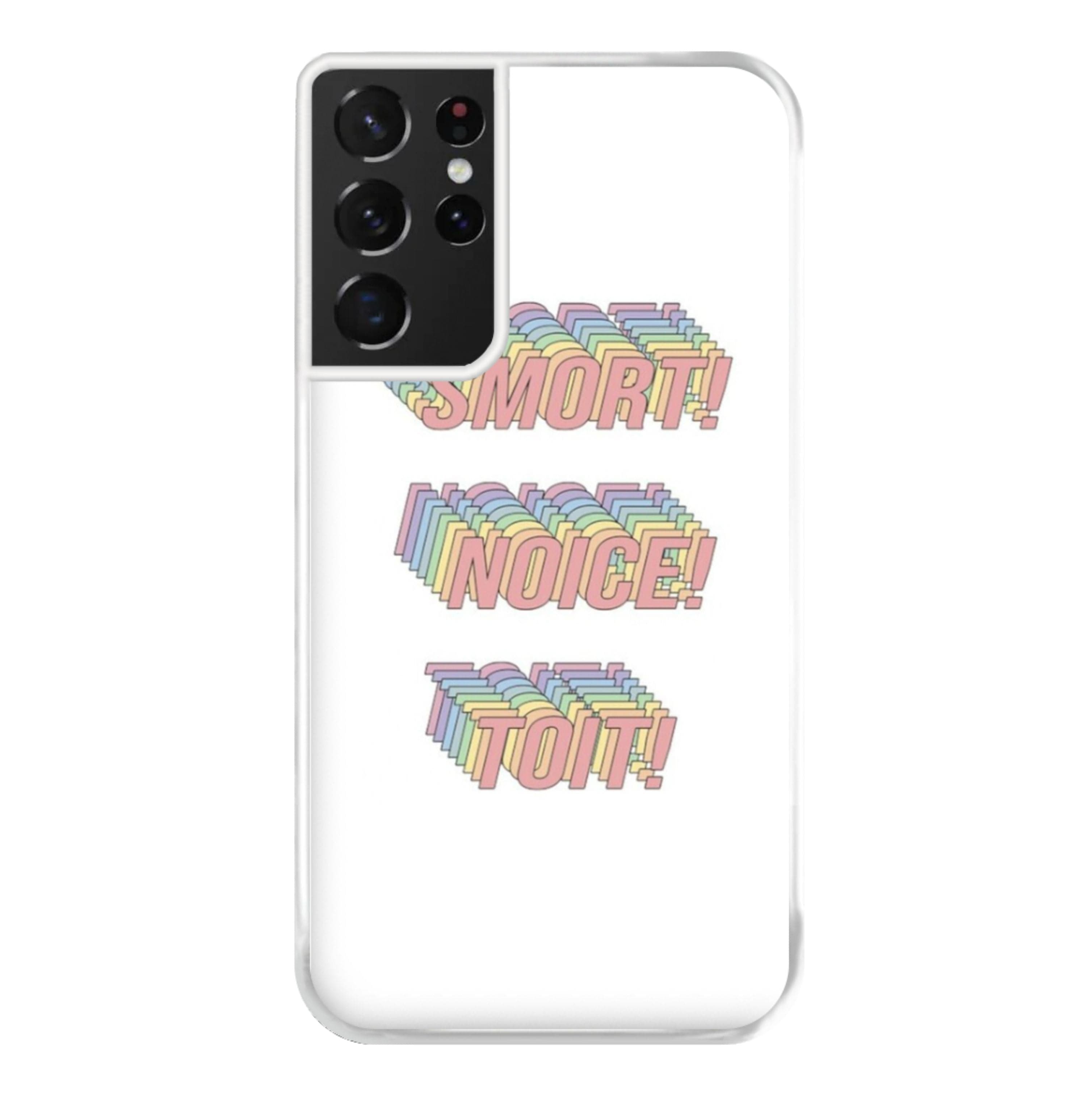 Smort, Noice, Toit - B99 Phone Case