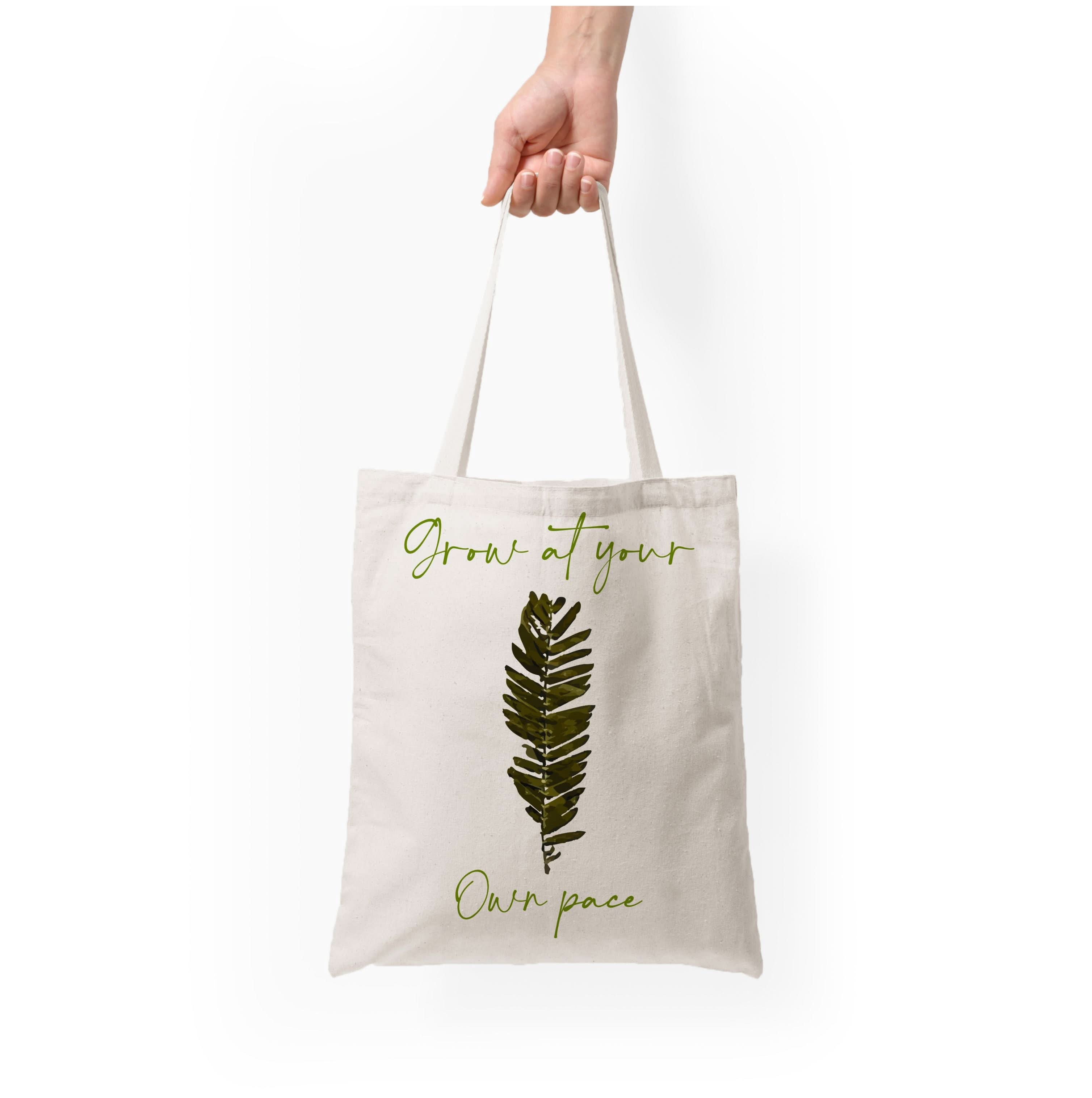 Grow At Your Own Pace Fern Tote Bag