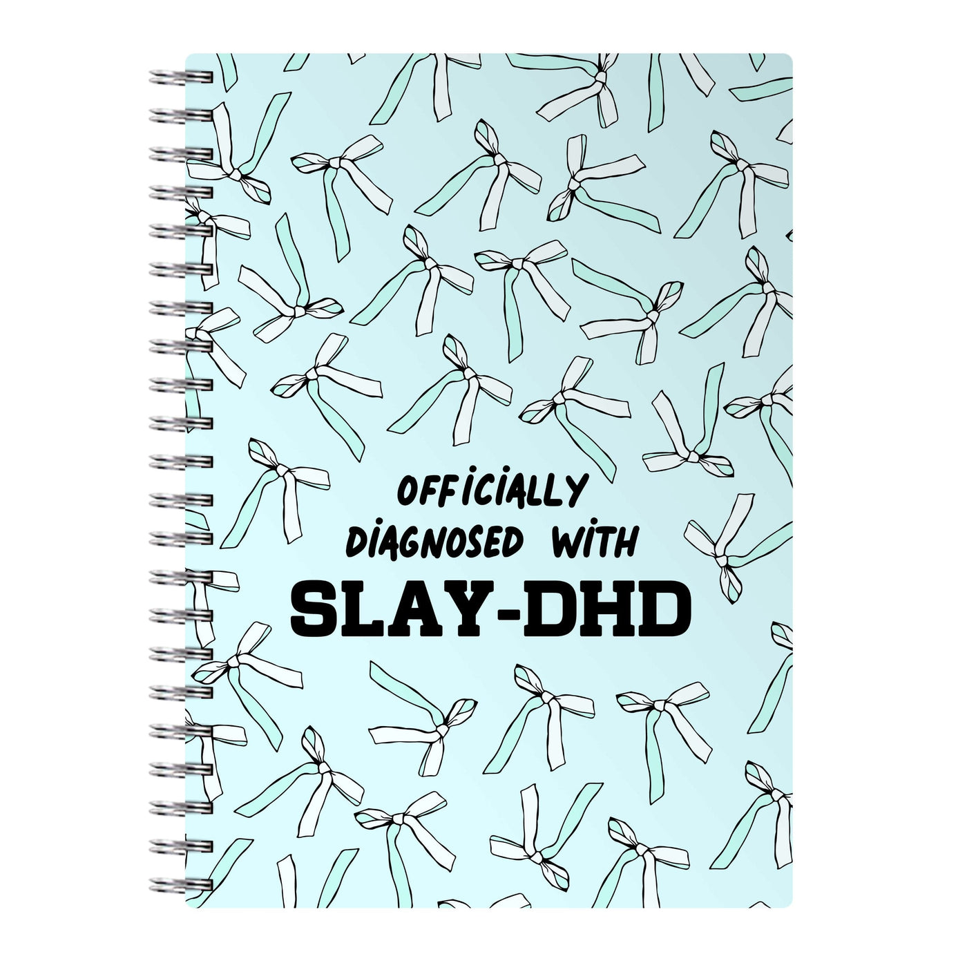Officially Diagnosed With Slay-DHD - TikTok Trends Notebook