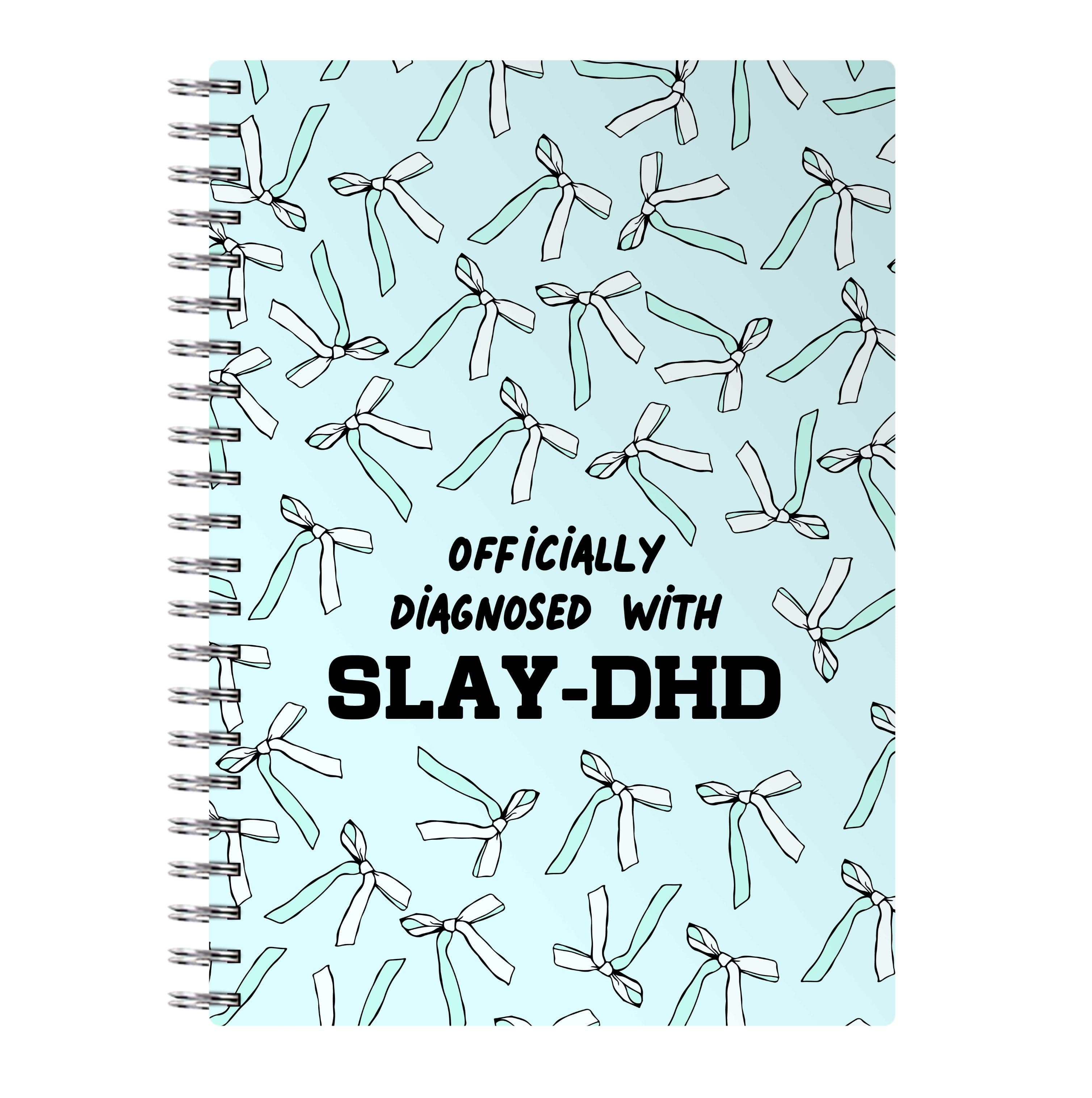 Officially Diagnosed With Slay-DHD - TikTok Trends Notebook