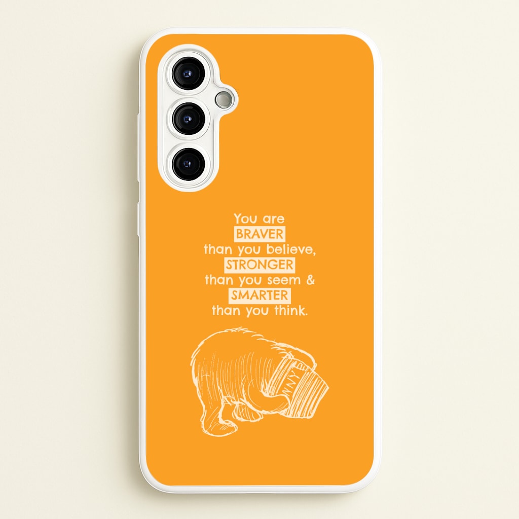 You Are Braver Galaxy A54 Case