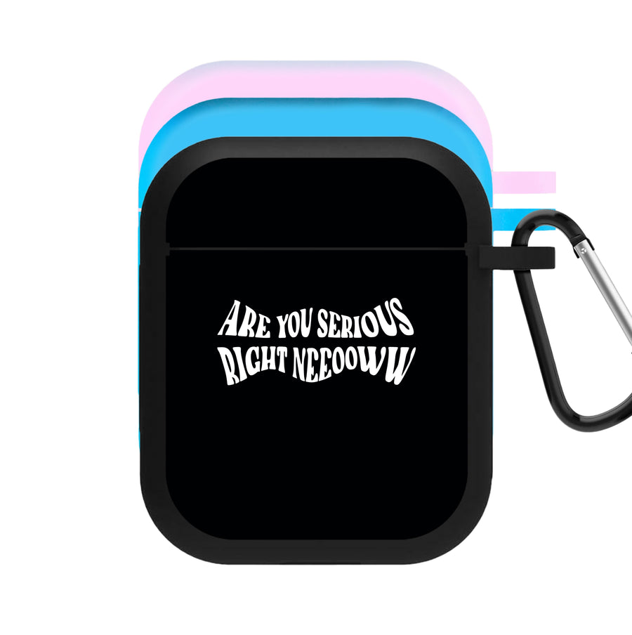 Are You Serious Right Now - Speed AirPods Case