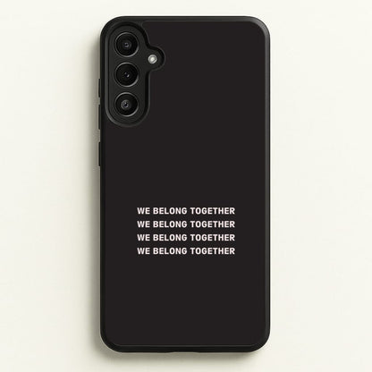 Belong Together Galaxy A34 Case