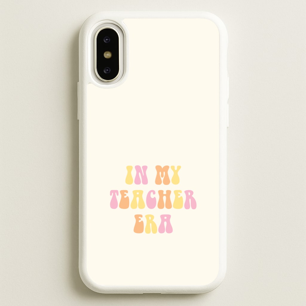 In My Teacher Era iPhone X / XS Case