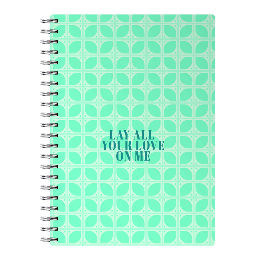 Lay All Your Love On Me - Mamma Mia Notebook