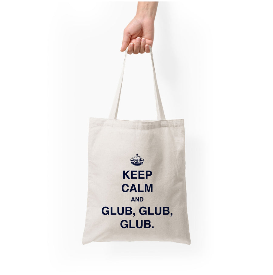 Keep Calm And Glub Glub - Brooklyn Nine-Nine Tote Bag