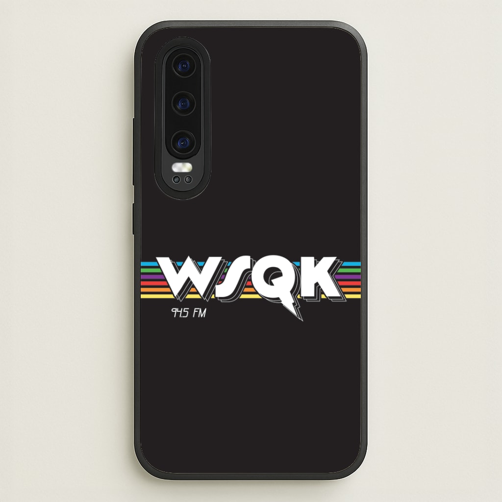 WSQK Radio Huawei P30 Case