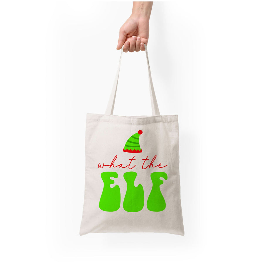 What The Elf Tote Bag