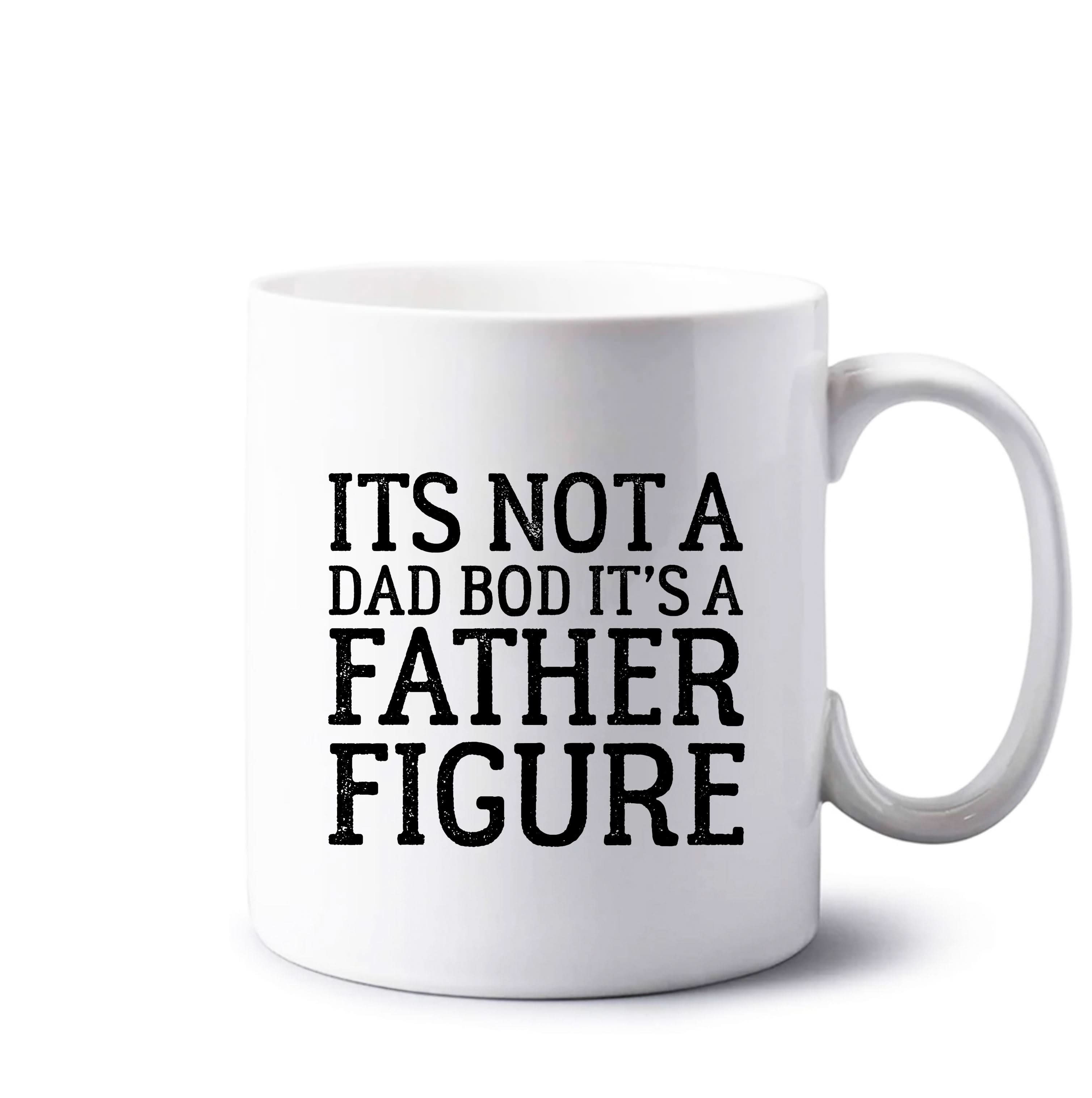It's Not A Dad Bod Mug