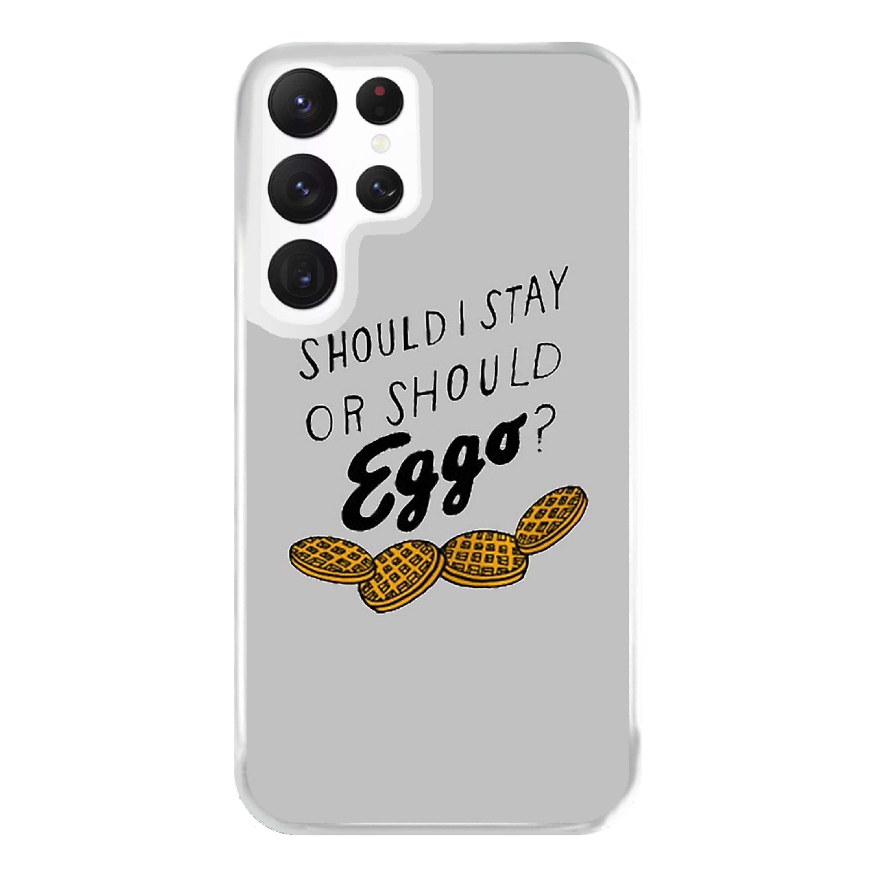 Should I Stay Or Should I Eggo Phone Case