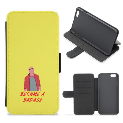 Become A Badass Flip / Wallet Phone Case