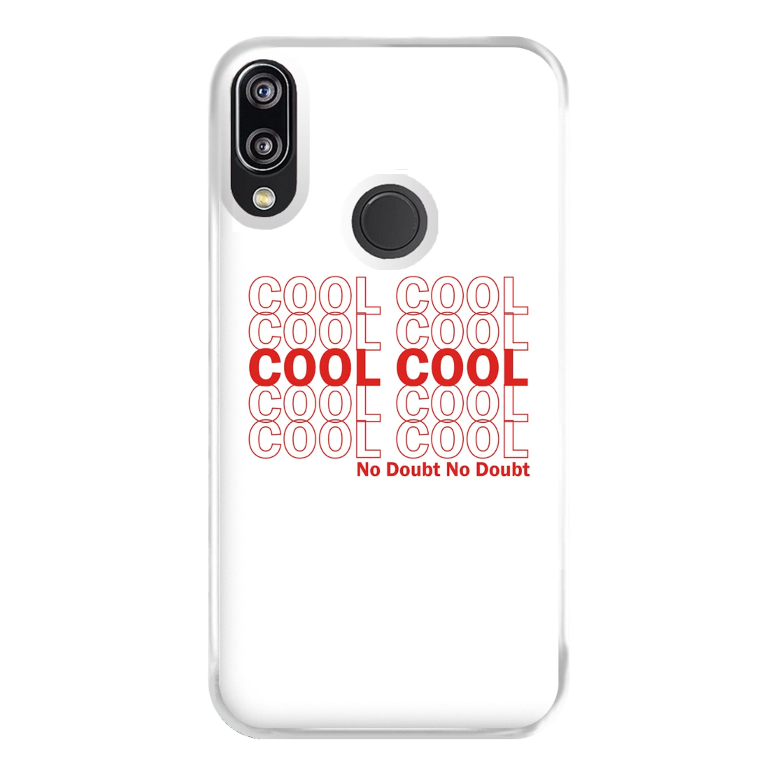 Cool Cool Cool No Doubt White - B99 Phone Case