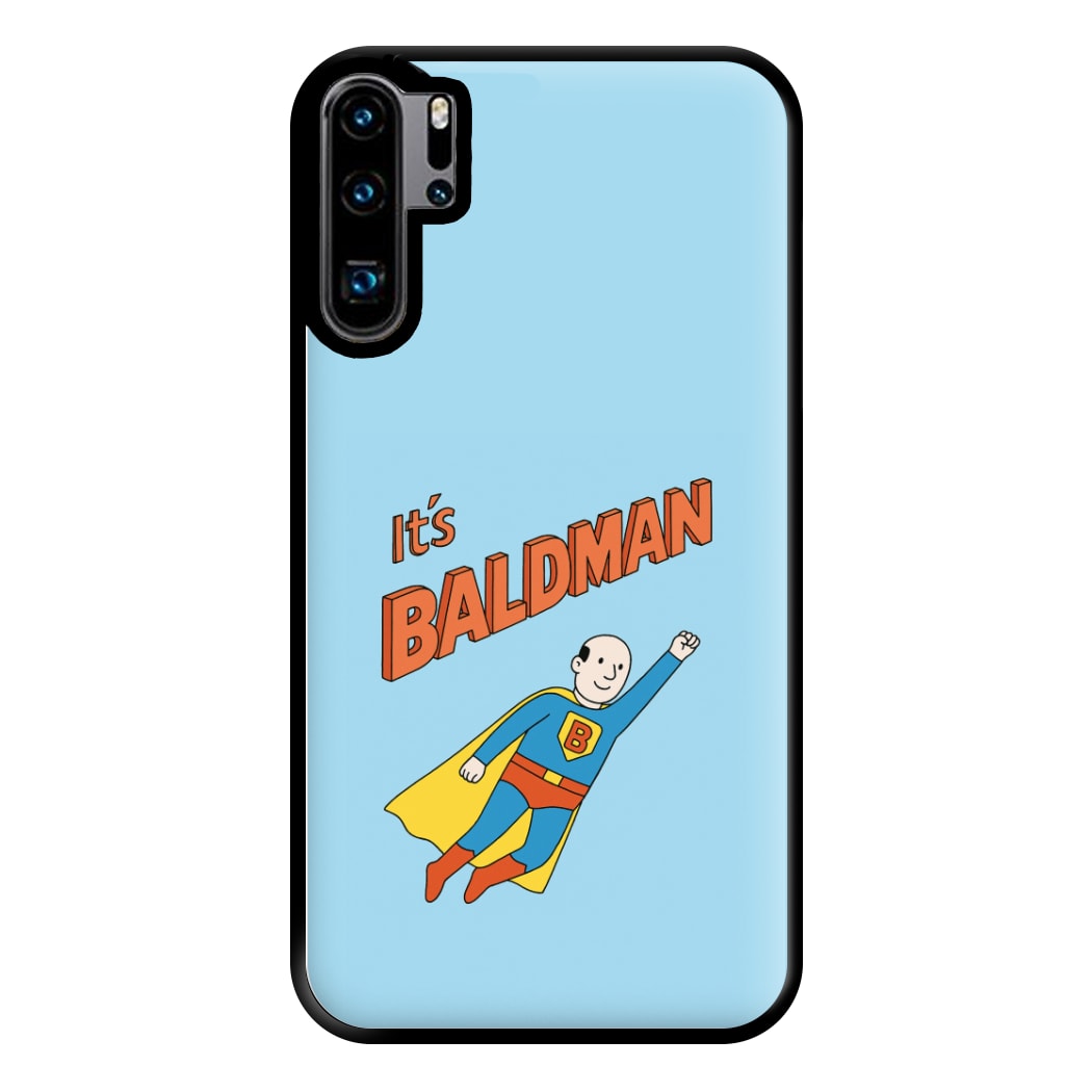 It's Baldman - Father's Day Huawei P30 Pro Case