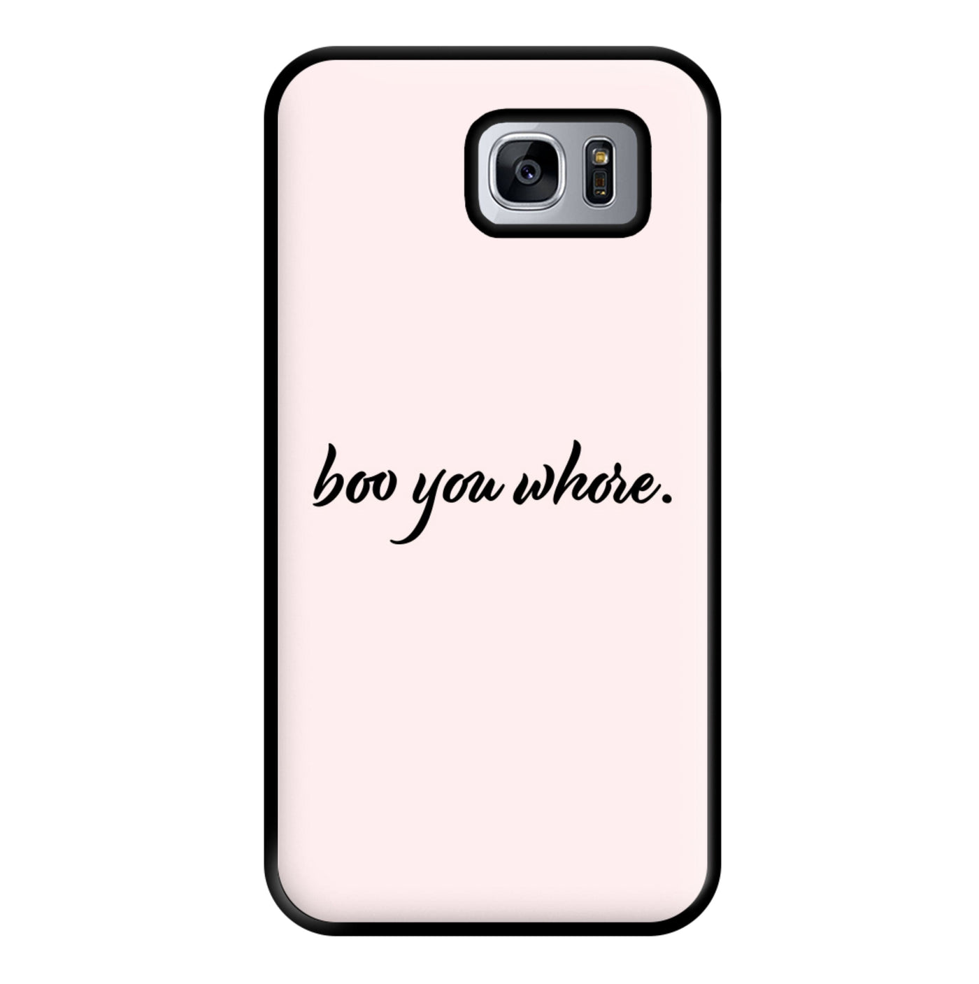 Boo You Whore - Mean Girls Phone Case