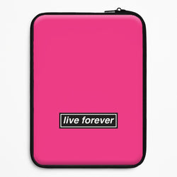 Live Forever Universal Laptop Sleeve