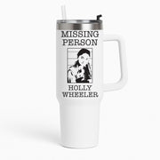 Missing Person Holly Tumbler 1