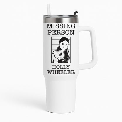 Missing Person Holly Tumbler