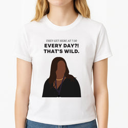 Every Day?! That's Wild Womens T-Shirt
