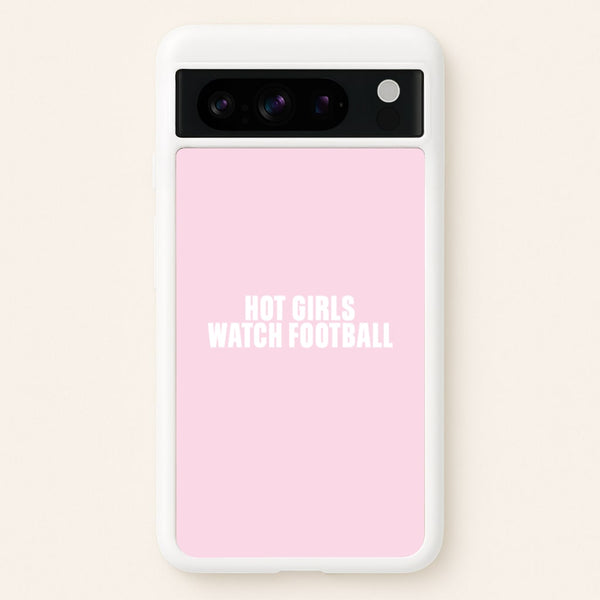 Hot Girls Watch Football Google Pixel 8 Pro Case