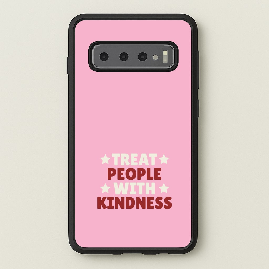 Treat People With Kindness Galaxy S10 Case