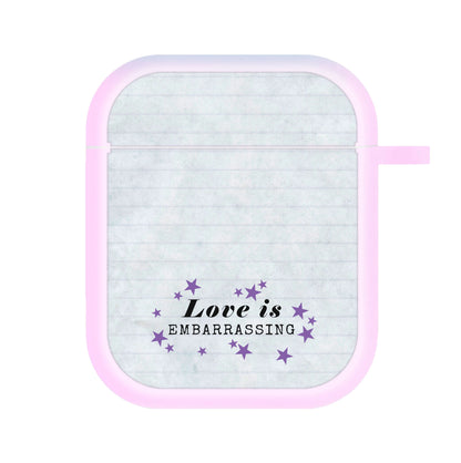 Love Is Embarrassing Note AirPods Case