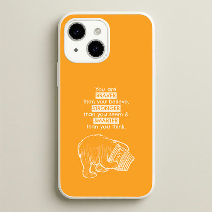 You Are Braver iPhone 14 Plus Case