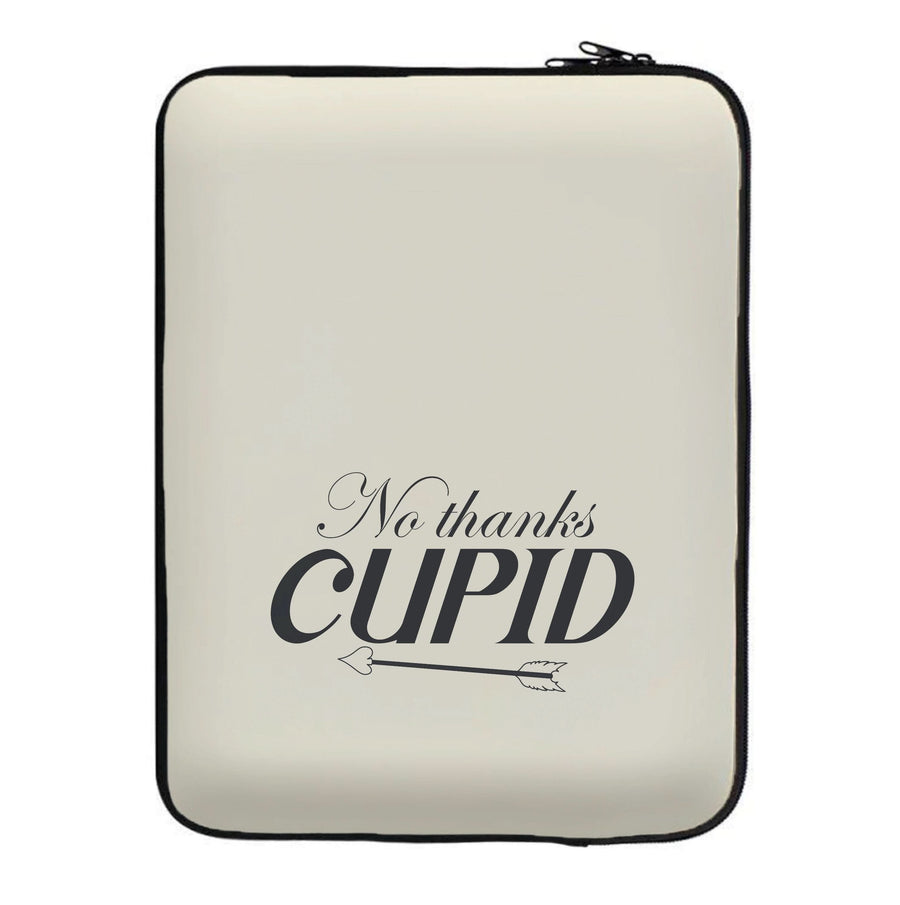 Valentine's No Thanks Cupid Laptop Sleeve