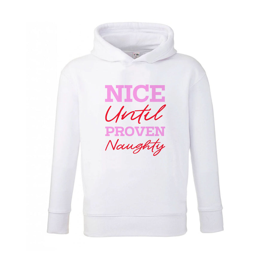 Nice Until Proven Naughty Kids Hoodie