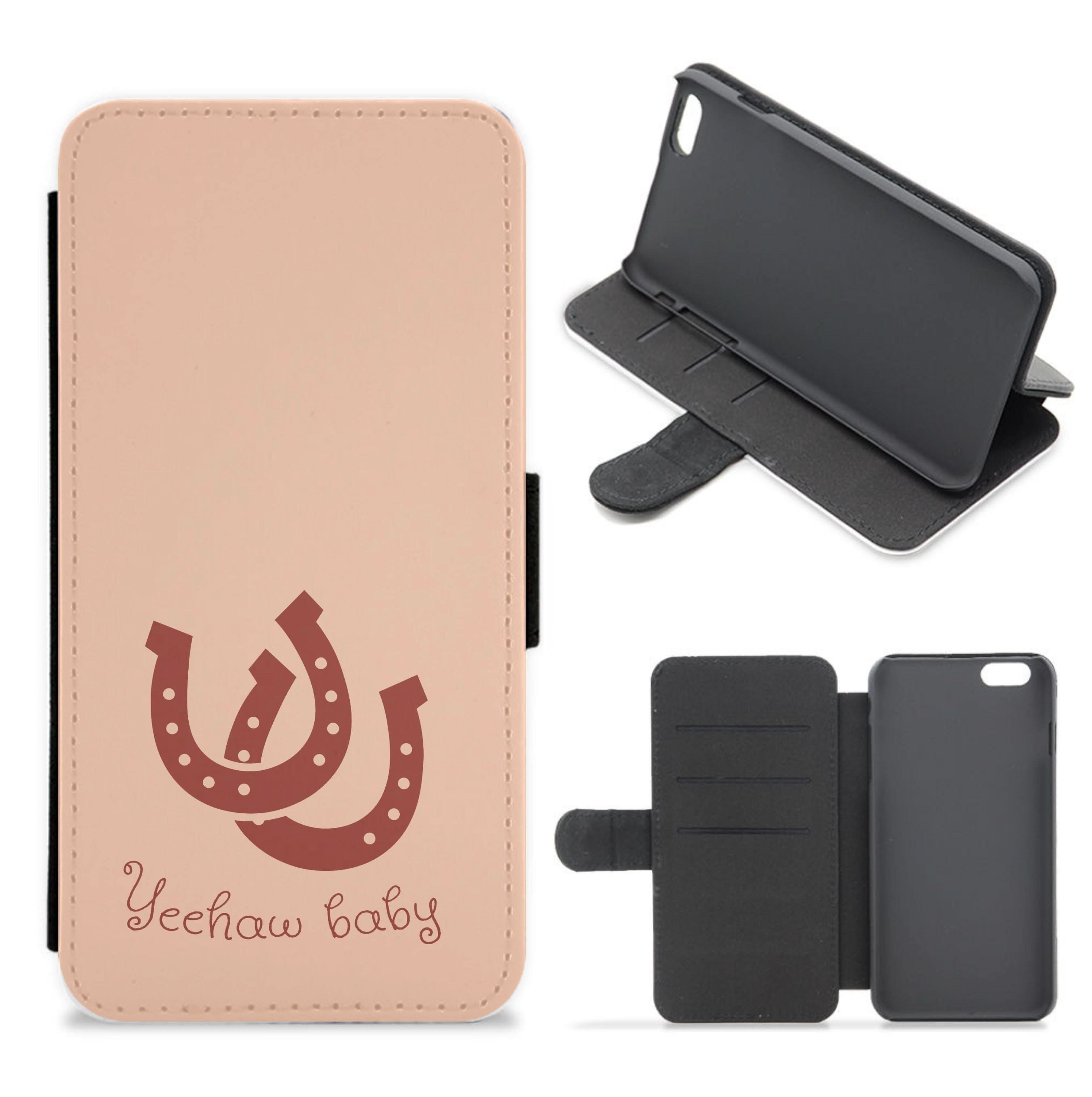 Yee-Haw Baby  Flip / Wallet Phone Case