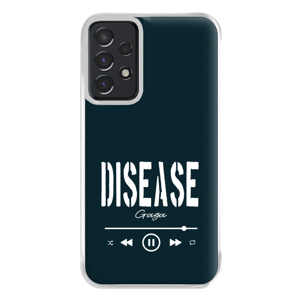 Gaga Disease Track Galaxy A52 / A52s Case