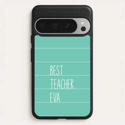 Best Teacher Eva Google Pixel 9 Pro XL Case