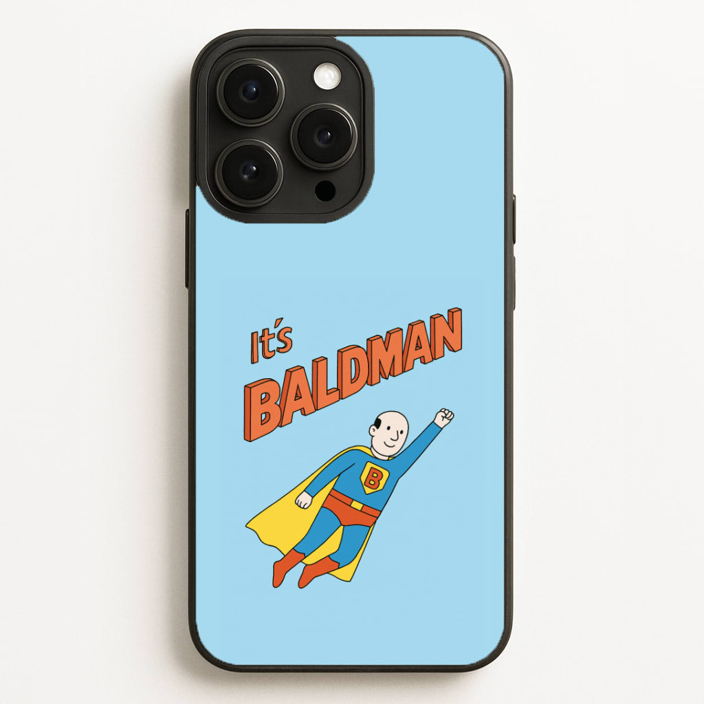 It's Baldman - Father's Day Phone Case for iPhone, Samsung Galaxy and Google Pixel