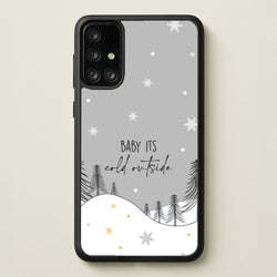 Baby It's Cold Outisde Landscape Galaxy A71 Case