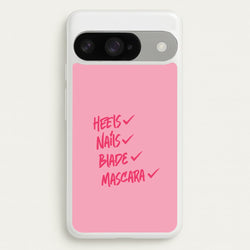 Heels, Nails, Blade, Mascara Google Pixel 10 / 10 Pro Case