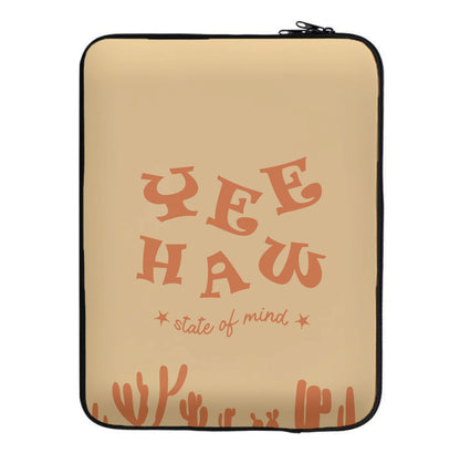 Yee-Haw State Of Mind Laptop Sleeve