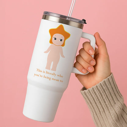 This Is Literally Who You're Being Mean To Tumbler